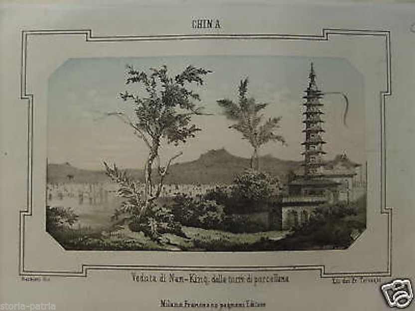 Litografia Antica Veduta Di Nanchino, Torre Di Porcellana, 1850 Circa, Pagnoni