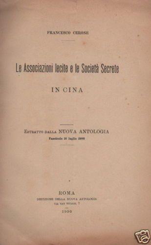 Le Associazioni Lecite E Le Società Secrete In Cina   Francesco Cerone (1900)