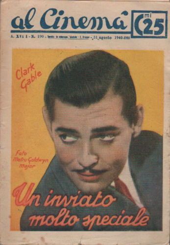Rivista Cinematografica Al Cinema: Clark Gable In Un Inviato Molto Speciale, 1940