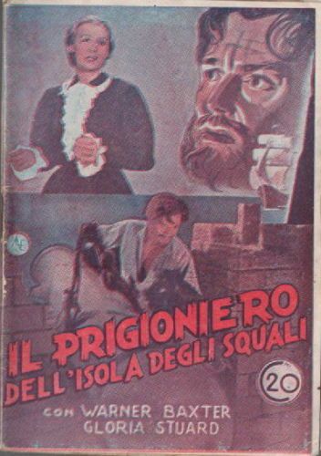 Cineromanzo Il Prigioniero Dell'Isola Degli Squali 1937 Warner Baxter Fox Film