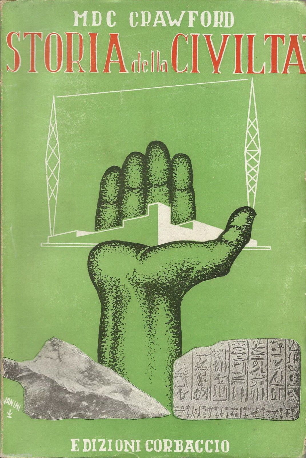 Storia Della Civiltà, M.D.C. Crawford, 1939, Corbaccio, Milano
