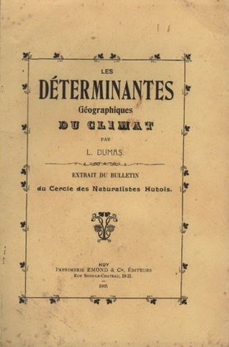 Les Déterminantes Géographiques Du Climat Di L. Dumas, 1905