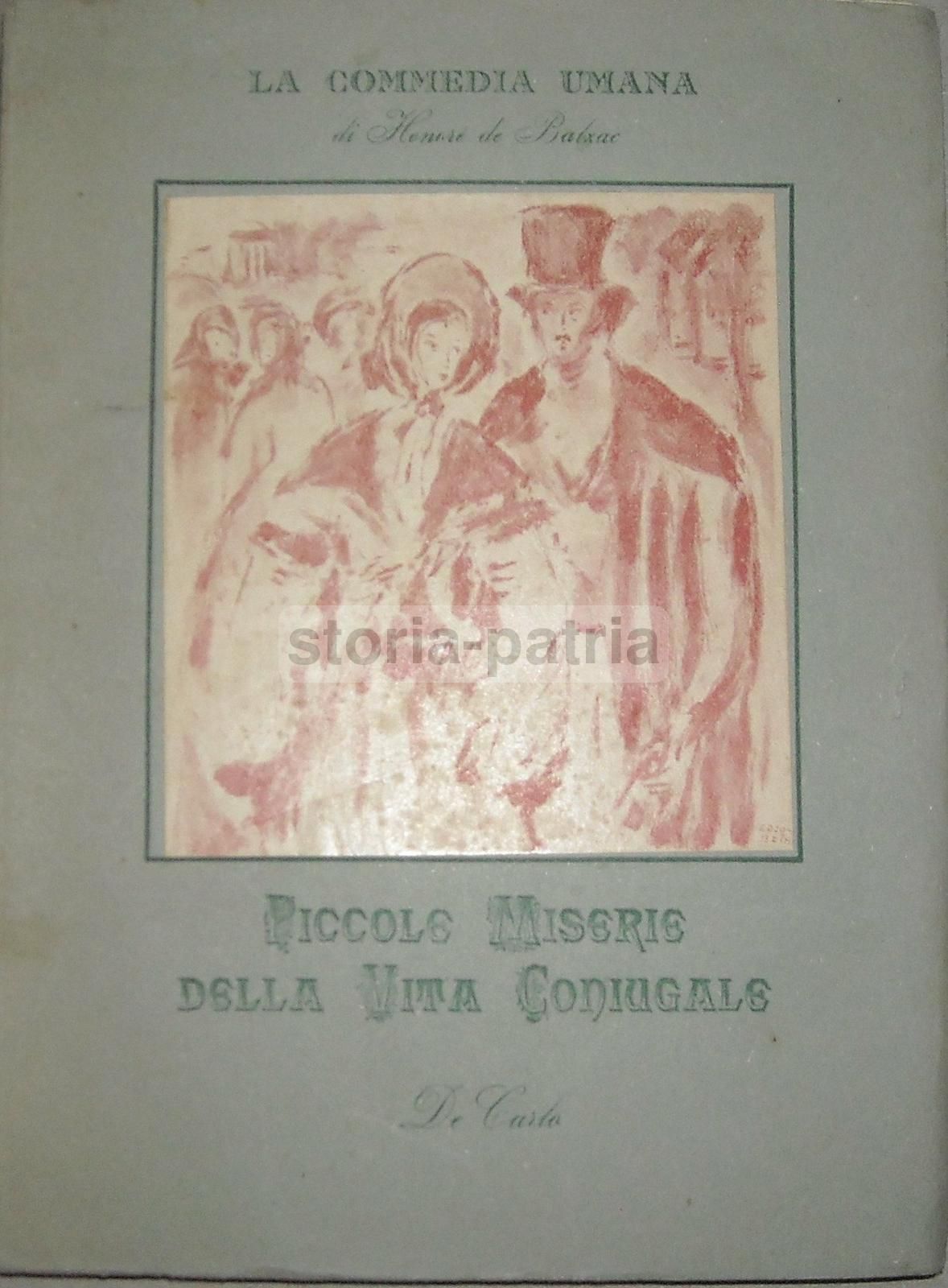 Piccole Miserie Della Vita Coniugale, Honoré De Balzac, De Carlo, 1944