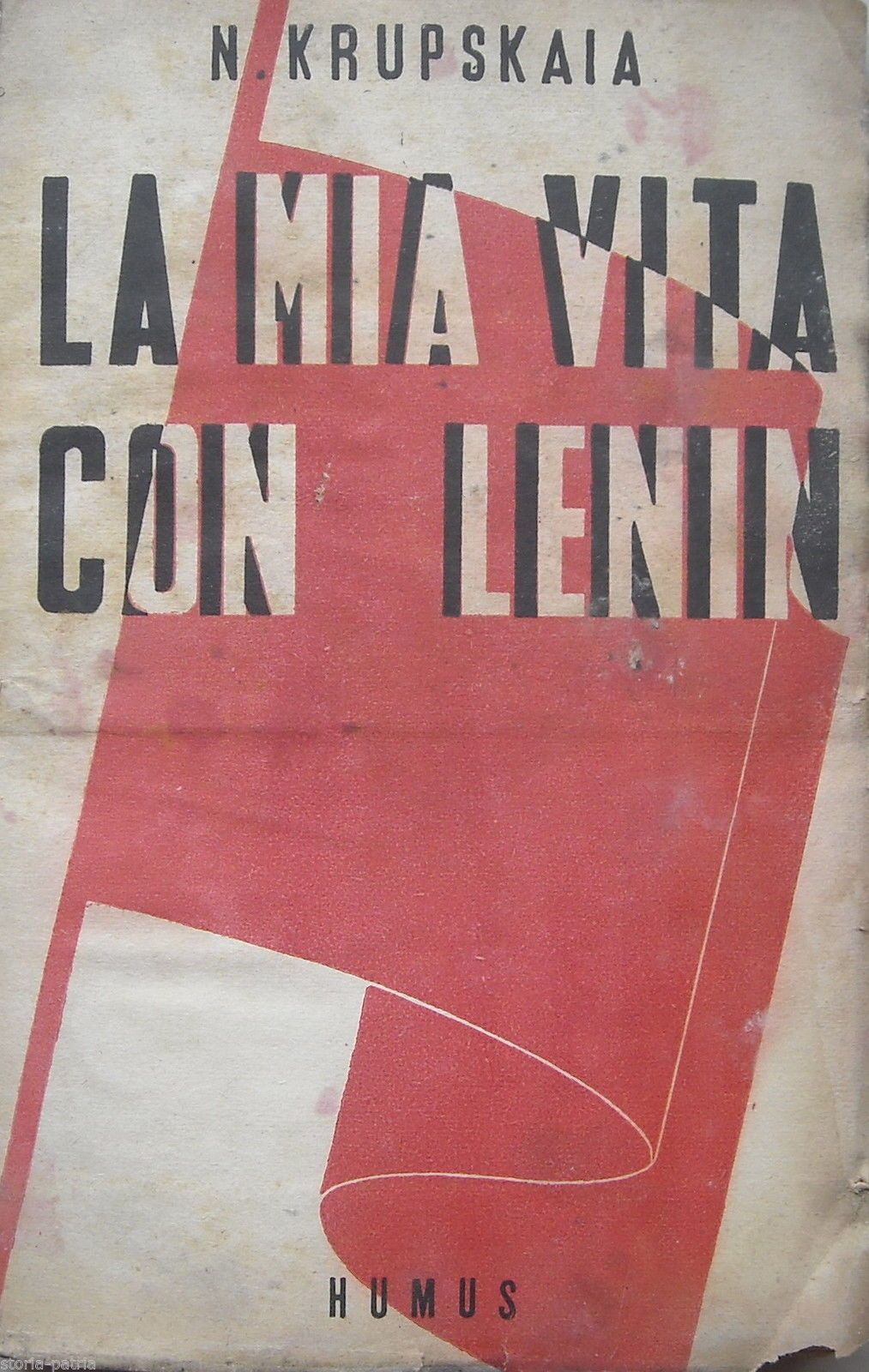 La Mia Vita Con Lenin, Krupskaia, Prima Edizione Humus 1944
