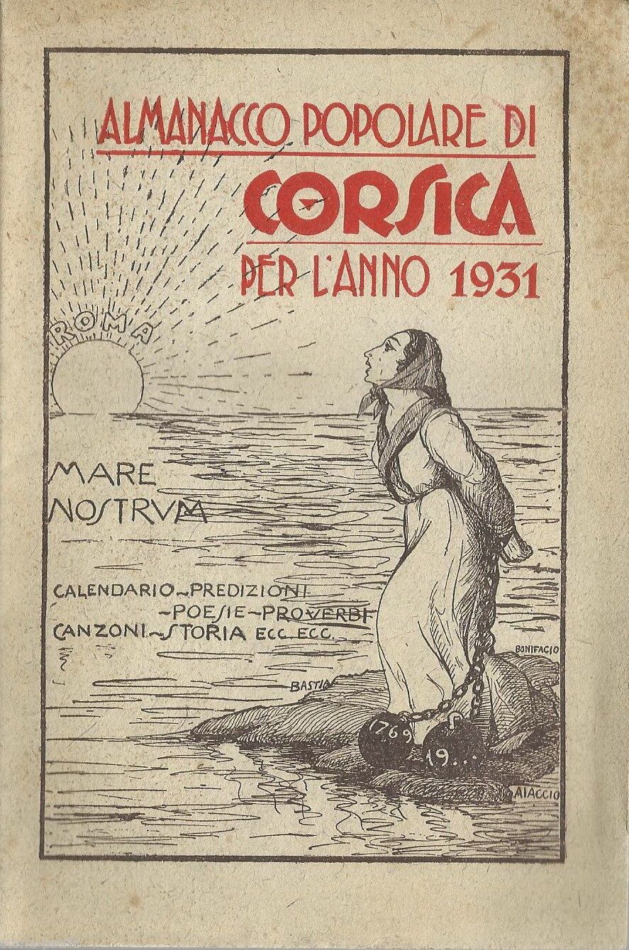 Almanacco Di Corsica 1931: Storia, Folklore, Paoli E Dialetto