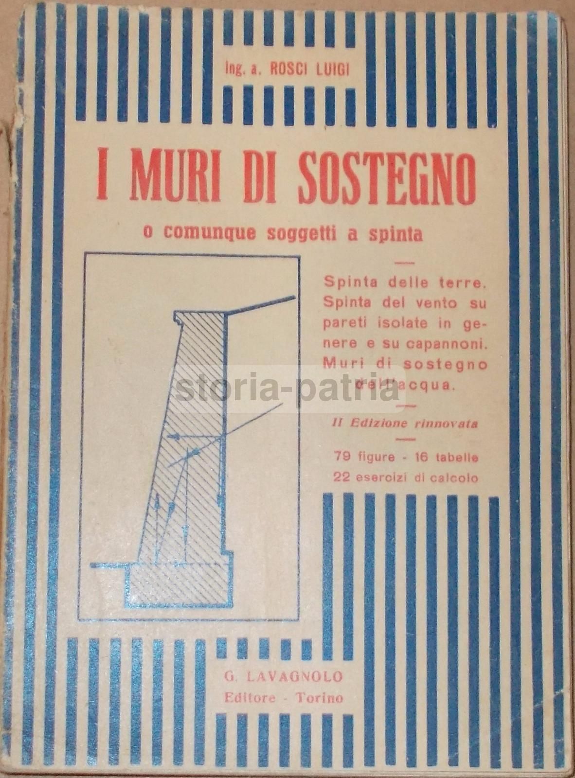 Muri Di Sostegno Luigi Rosci 1939 Statica Costruzioni Lavagnolo