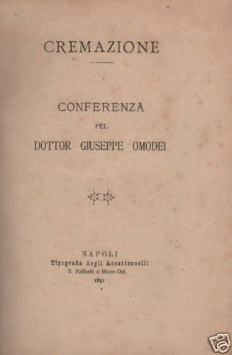 Cremazione Di Giuseppe Omodei (Napoli, 1891). Trattato Di Igiene E Medicina Legale.