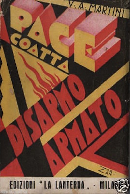 Pace Coatta E Disarmo Armato (Martini, 1932)