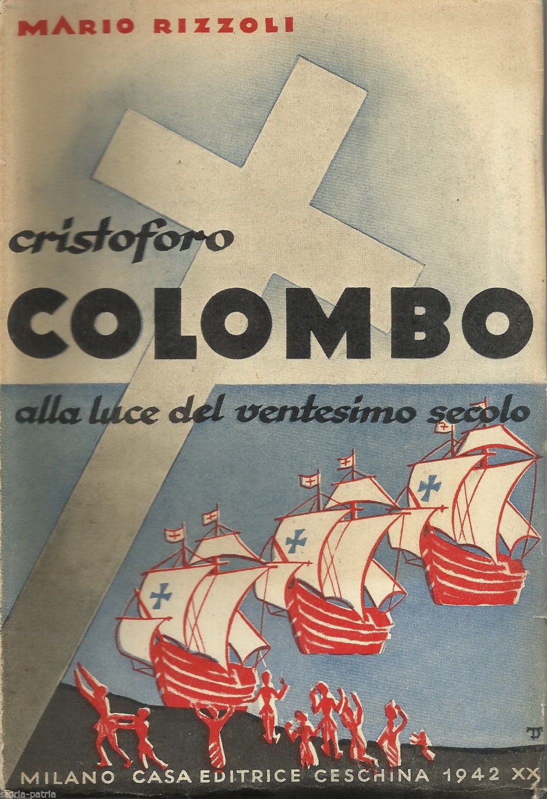 Cristoforo Colombo Di Mario Rizzoli, Milano Ceschina 1942