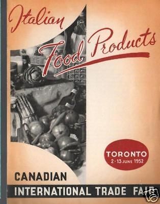Fiera Toronto 1952: Prodotti Alimentari Italiani "Made In Italy"
