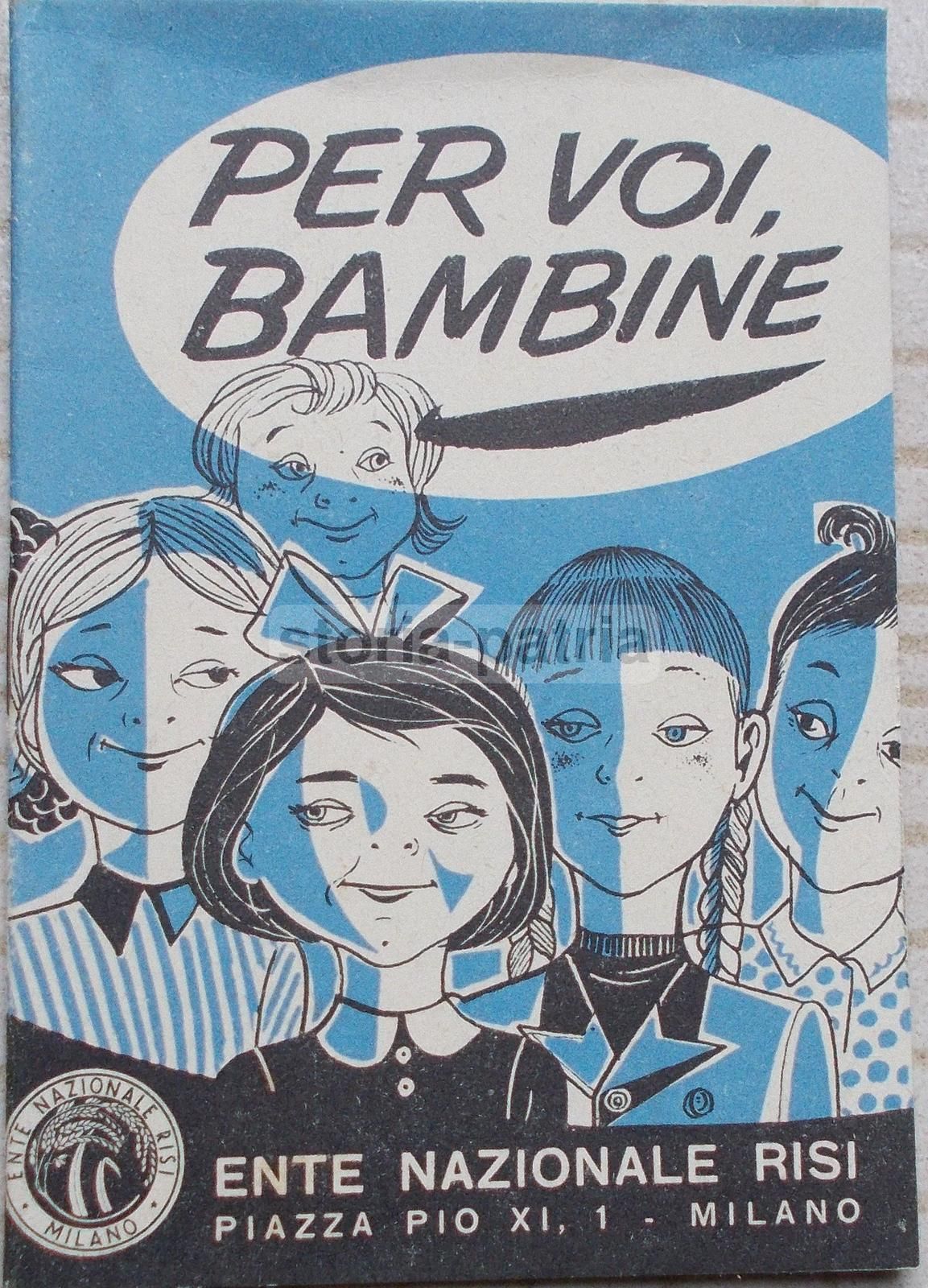 Per Voi Bambine: Ente Nazionale Risi Milano, 1952