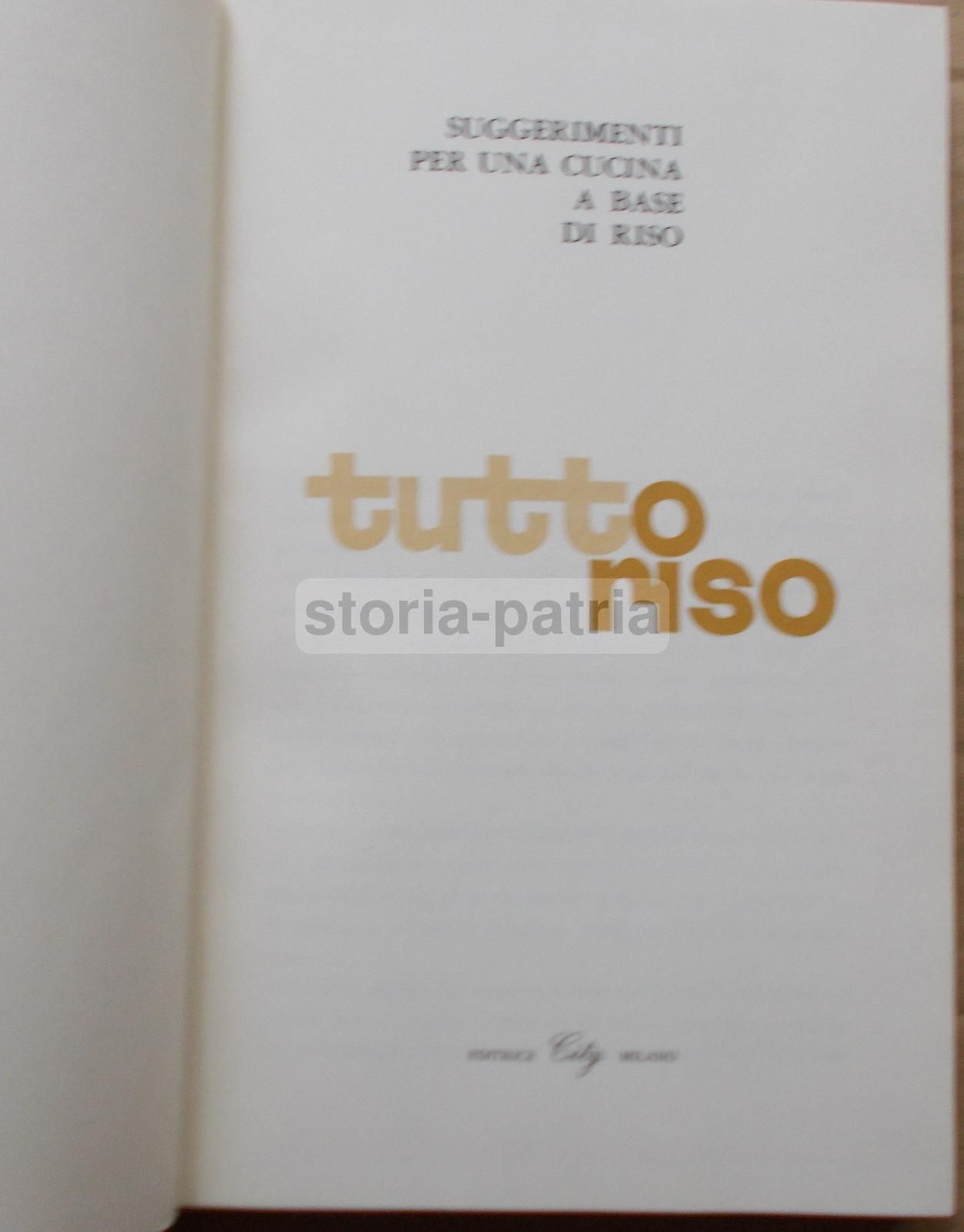 Tutto Riso: Suggerimenti Per Una Cucina A Base Di Riso (1964)