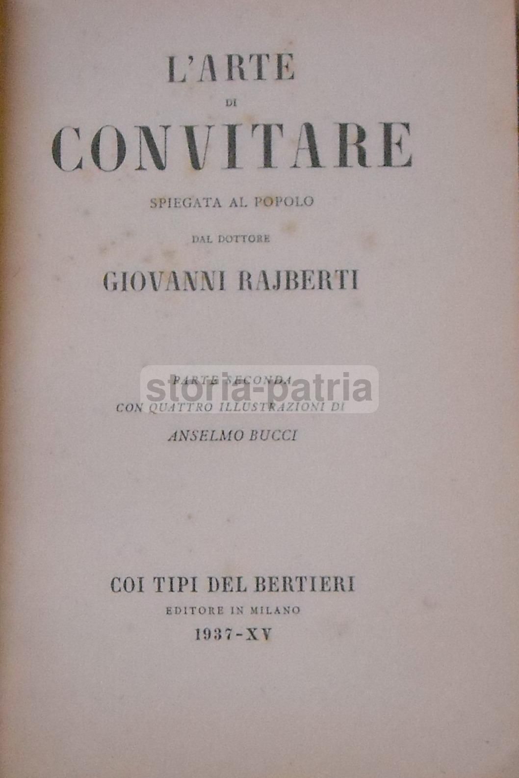 L'Arte Di Convitare Di Raiberti 1937 Con Illustrazioni Bucci