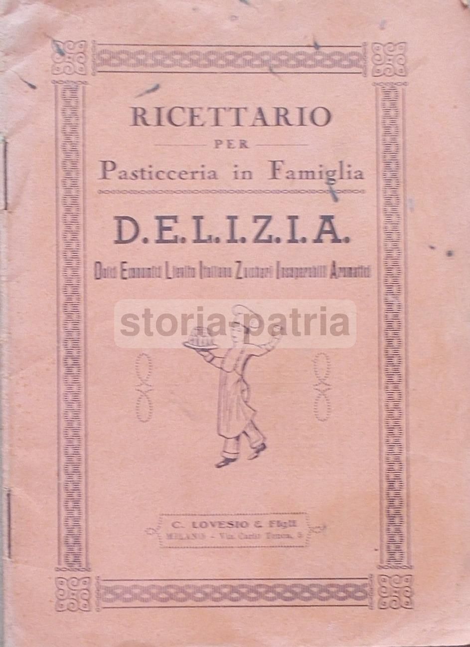 Ricettario Lievito Delizia Anni '20 Pasticceria Dolci Antichi
