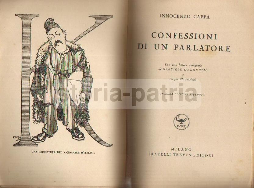 Confessioni Di Un Parlatore: Innocenzo Cappa, 1938, Con Lettera Di d'Annunzio