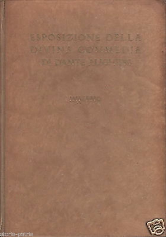 Divina Commedia Di Dante Alighieri: Esposizione Di Ernesto Trucchi (1943)