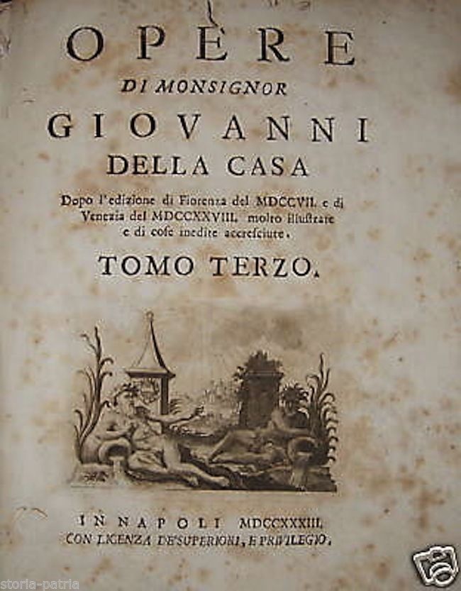 Opere Di Giovanni Della Casa, Napoli 1733, Edizione Settecentesca