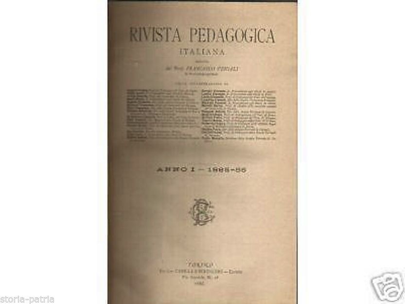 Rivista Pedagogica Italiana, 1885 1886. Francesco Veniali. Torino.
