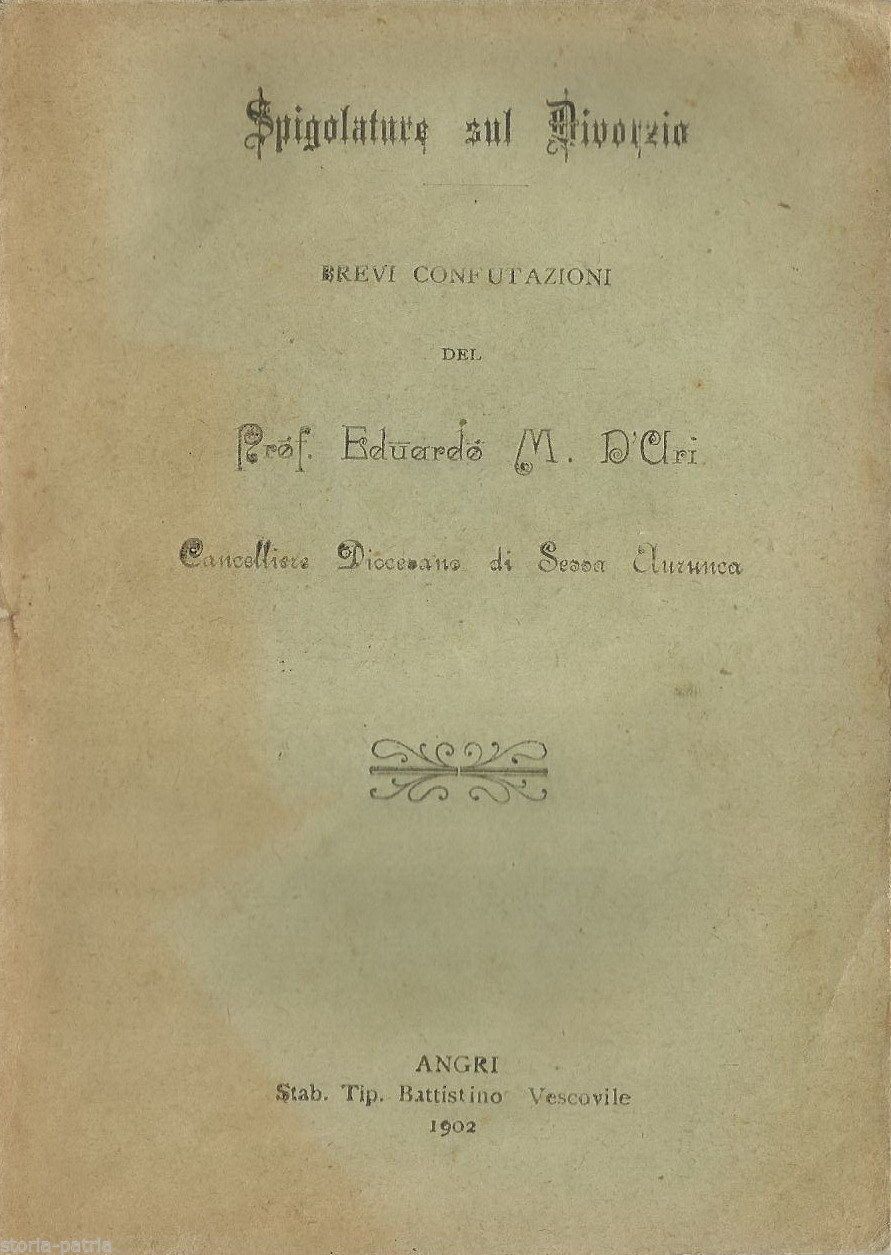 Spigolature Sul Divorzio Di Eduardo d'Ari (1902) Sessa Aurunca