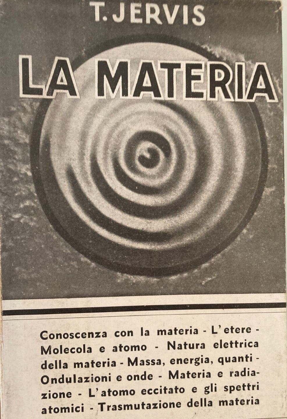 Tommaso Jervis   La Materia: Fisica (Ampère, Faraday, Hertz, Maxwell, Einstein, Dirac)