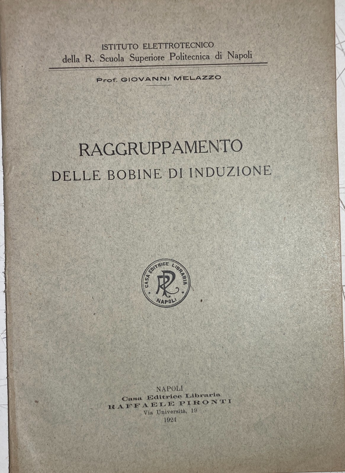 Elettricità: Ingegneria Elettrotecnica. Napoli, Melazzo, Bobine Di Induzione, 1924