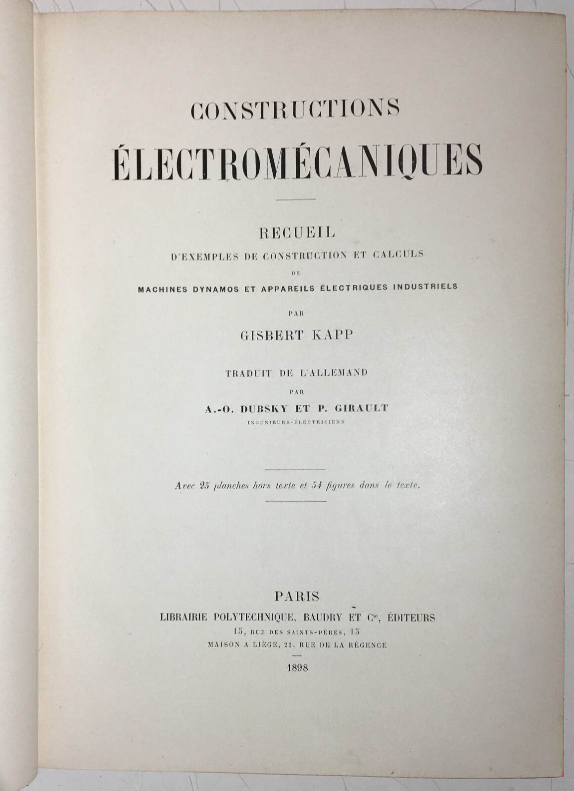Elettricità, Elettrotecnica, Motori, Alternatori, Bobine, Dinamo. Kapp, 1898