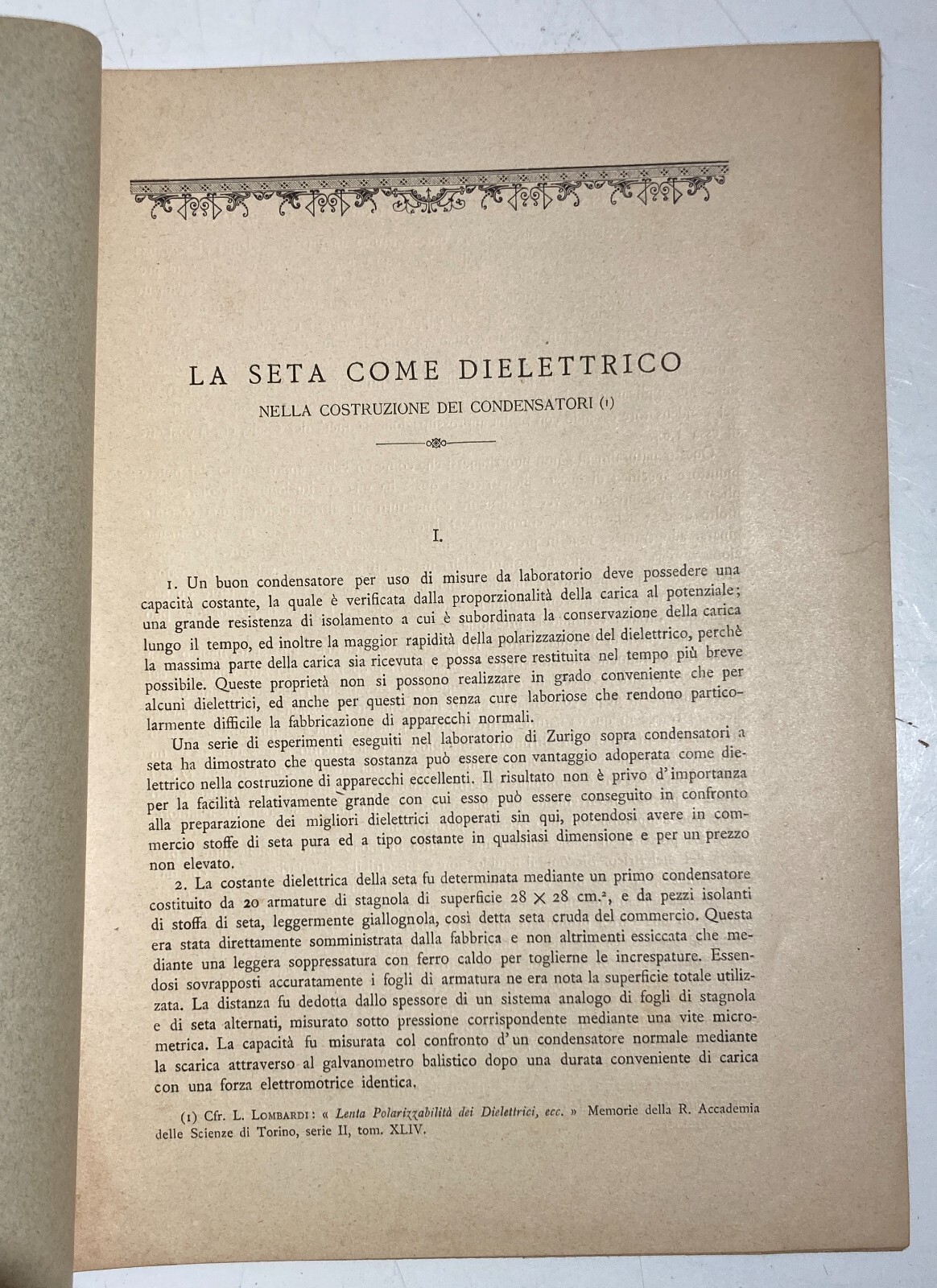 Elettricità Ed Elettrotecnica: La Seta Nei Condensatori. Antica Edizione, Luigi Lombardi
