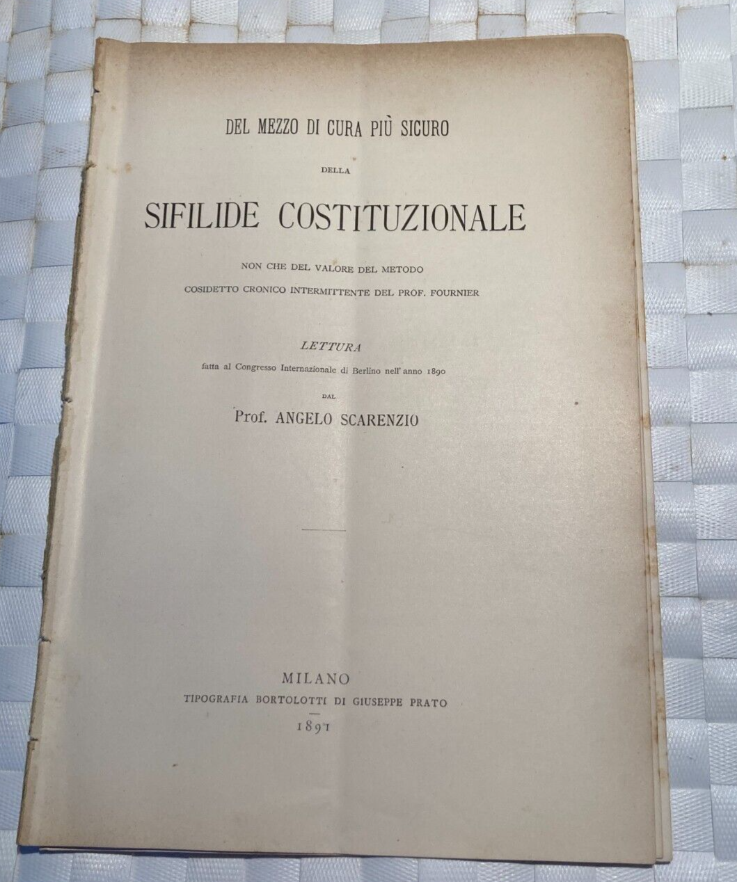 Angelo Scarenzio, Del Mezzo Di Cura Più Sicuro Della Sifilide Costituzionale, 1891