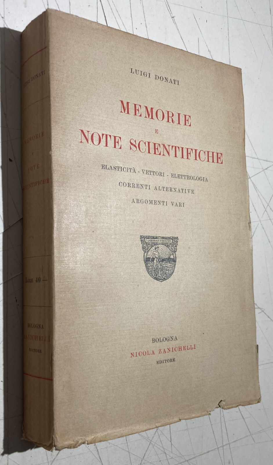 Luigi Donati, Memorie E Note Scientifiche, Bologna, 1925