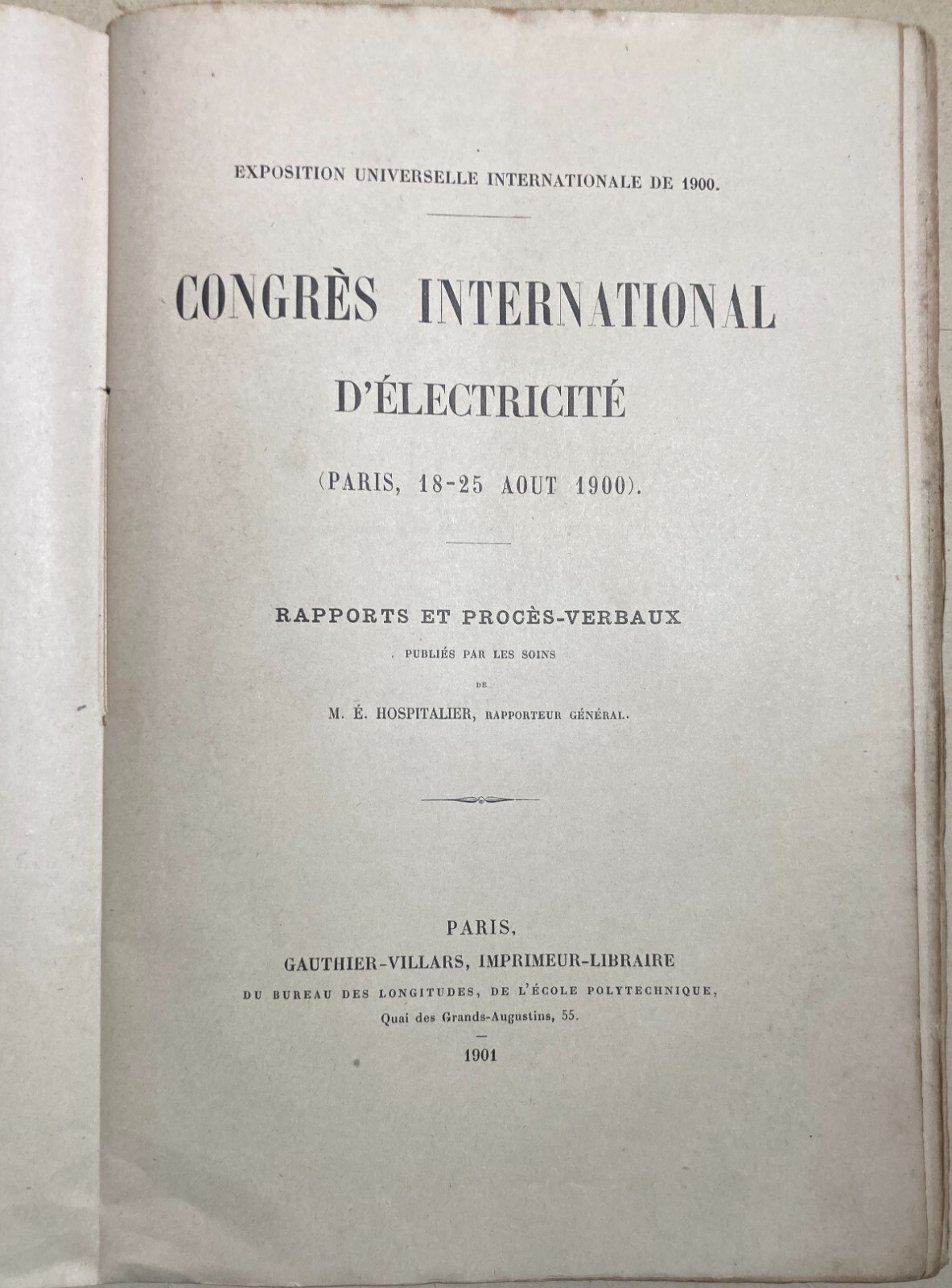 Fisica, Elettrotecnica, Elettricità, Lampade: Congresso Di Parigi, 1900   Hospitalier