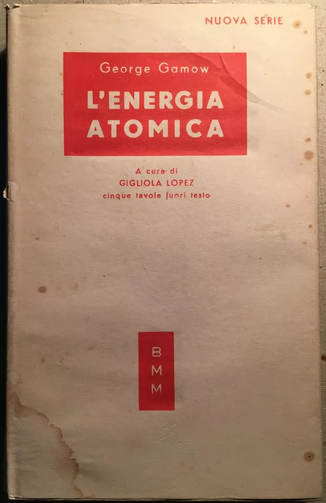 L'Energia Atomica Nella Vita Cosmica Ed Umana (1950)