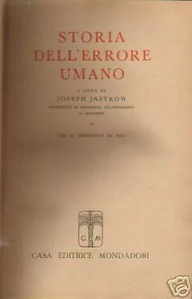Storia Dell'Errore Umano   Joseph Jastrow (Mondadori, 1945)