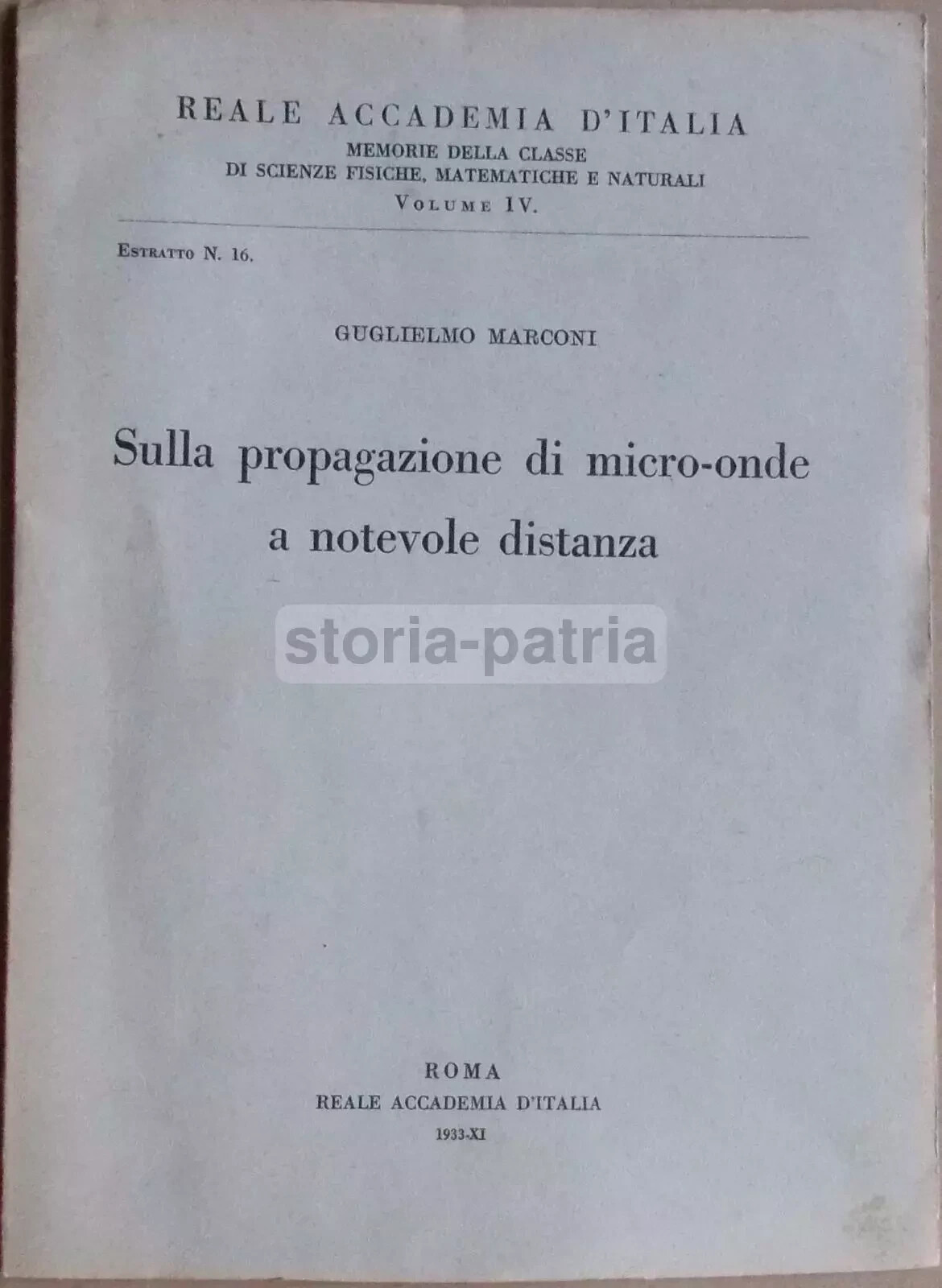 Guglielmo Marconi, Sulla Propagazione Di Micro Onde A Notevole Distanza (1933)