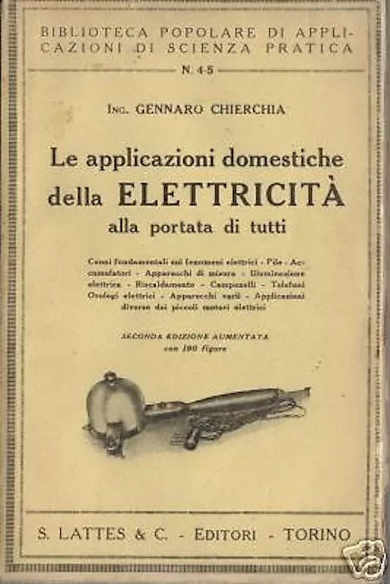 Applicazioni Domestiche Della Elettricità, Gennaro Chierchiale Manuale Tecnico, 1929