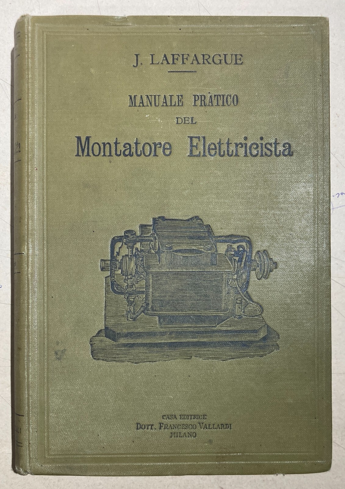 Elettricità, Elettrotecnica, Montatore Elettricista: Antico Manuale   Laffargue   1916