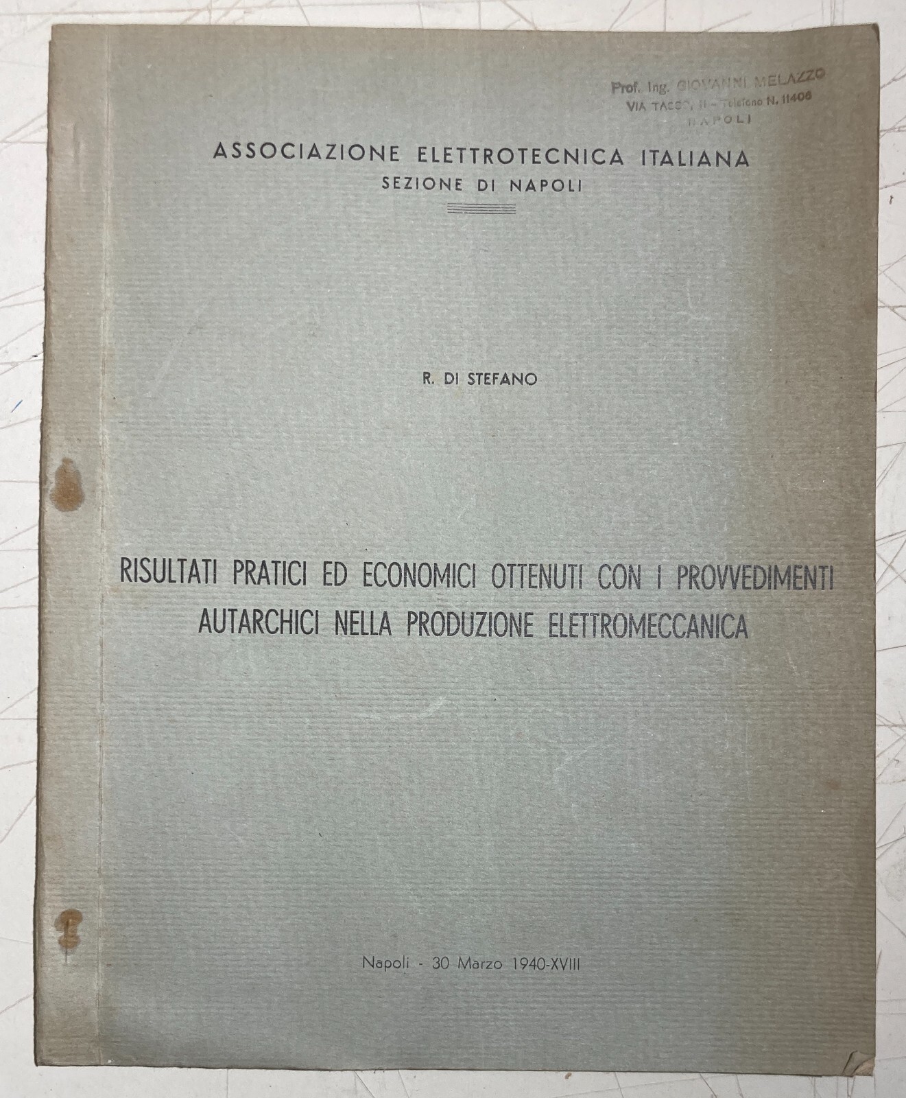 Scienze, Fisica, Elettricità, Meccanica, Elettromeccanica. Di Stefano, Napoli, 1940