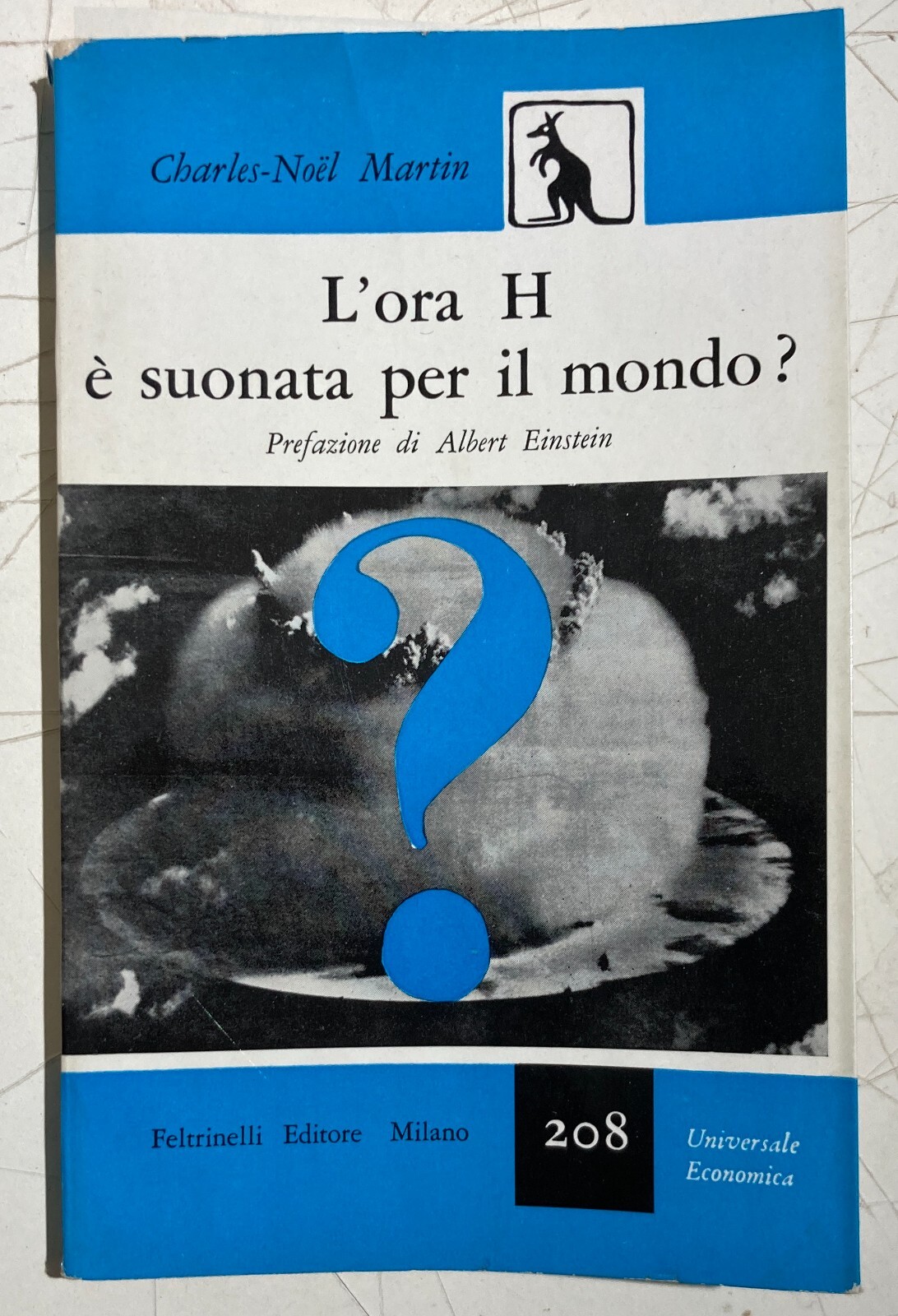 Scienze: Fisica Nucleare, Bomba Atomica. Martin, Einstein, 1955