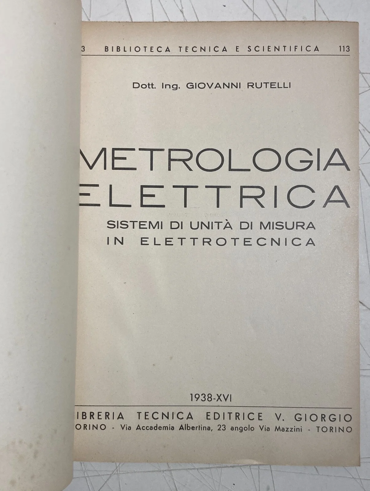 Electrical Metrology: Giovanni Rutelli, Turin, 1938