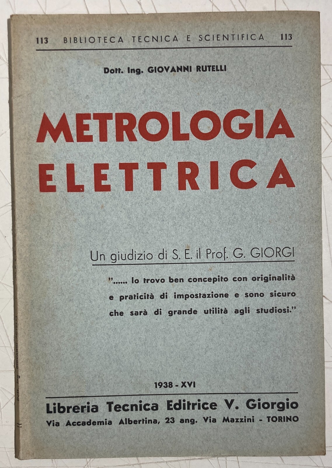 Metrologia Elettrica: Giovanni Rutelli, Torino, 1938
