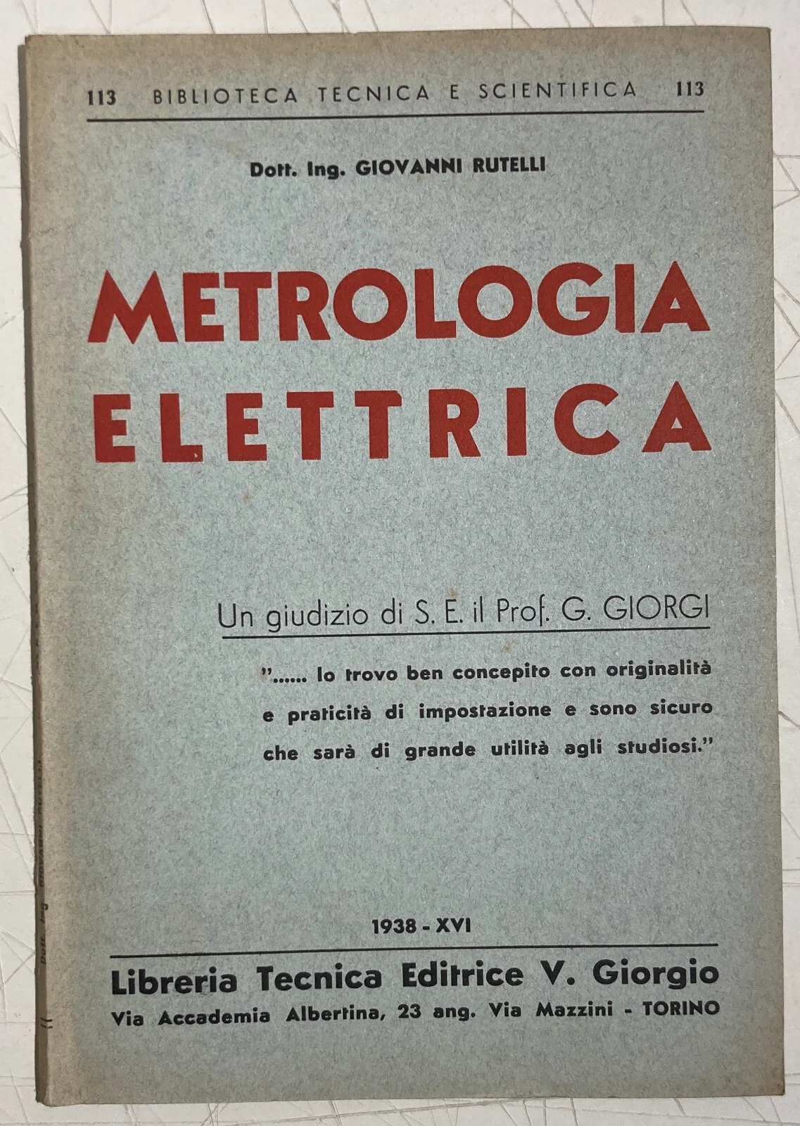 Electrical Metrology: Giovanni Rutelli, Turin, 1938