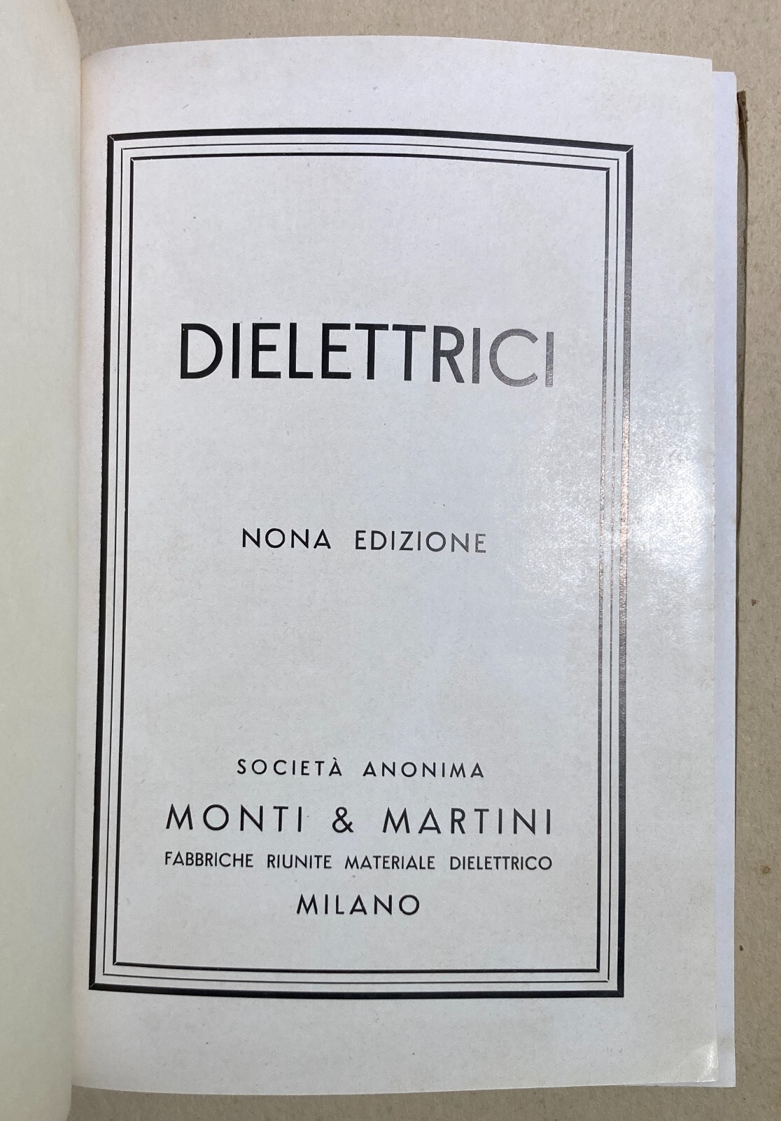 Scienze, Tecnica, Elettricità, Elettrotecnica: Dielettrici   Monti E Martini   Milano