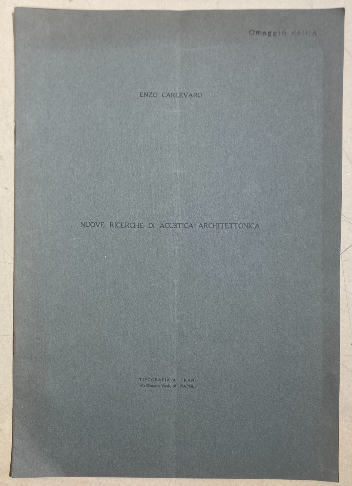 Nuove Ricerche Di Acustica Architettonica: Enzo Carlevaro, Napoli