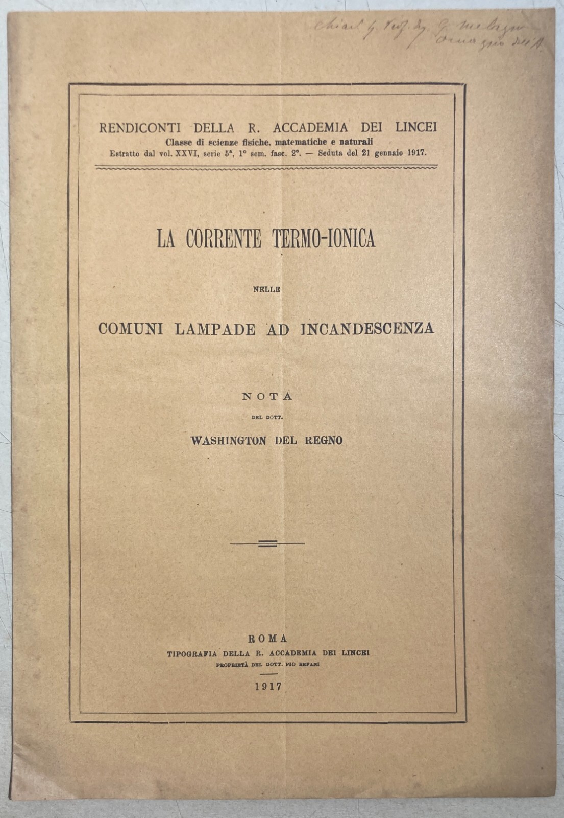 Washington Del Regno, La Corrente Termo Ionica Nelle Comuni Lampade Ad Incandescenza, Roma, 1917