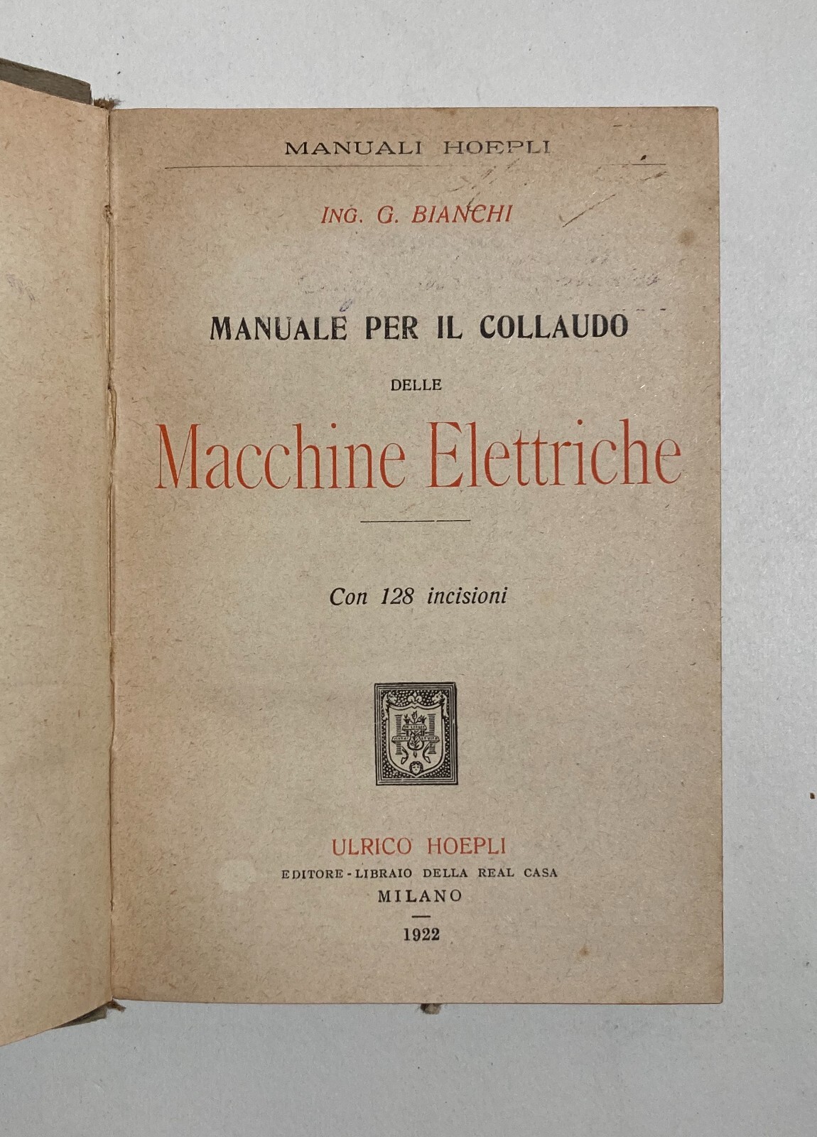 Manuale Per Il Collaudo Delle Macchine Elettriche (1922)
