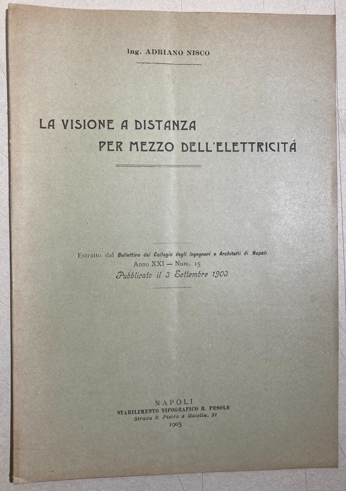 Adriano Nisco, La Visione A Distanza Per Mezzo Dell'Elettricità (1903)