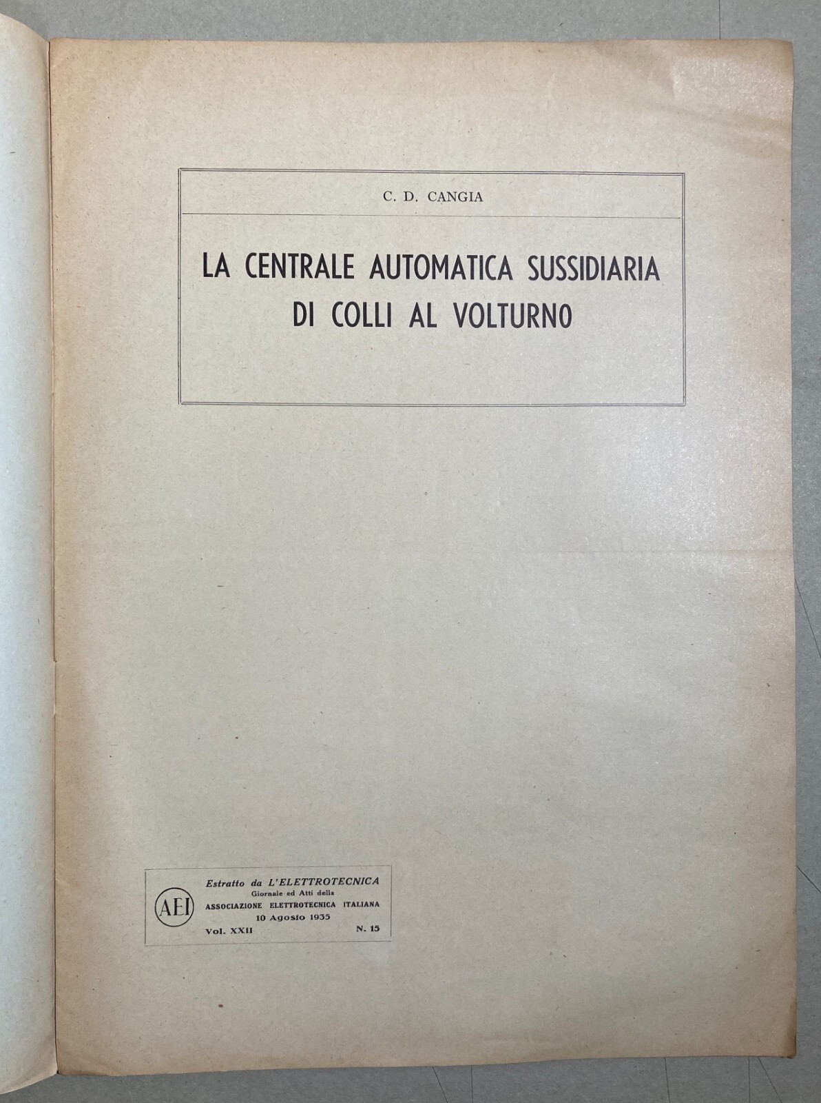 Ingegneria, Idraulica, Elettrotecnica: Centrale Di Colli Al Volturno   Cangia   1935