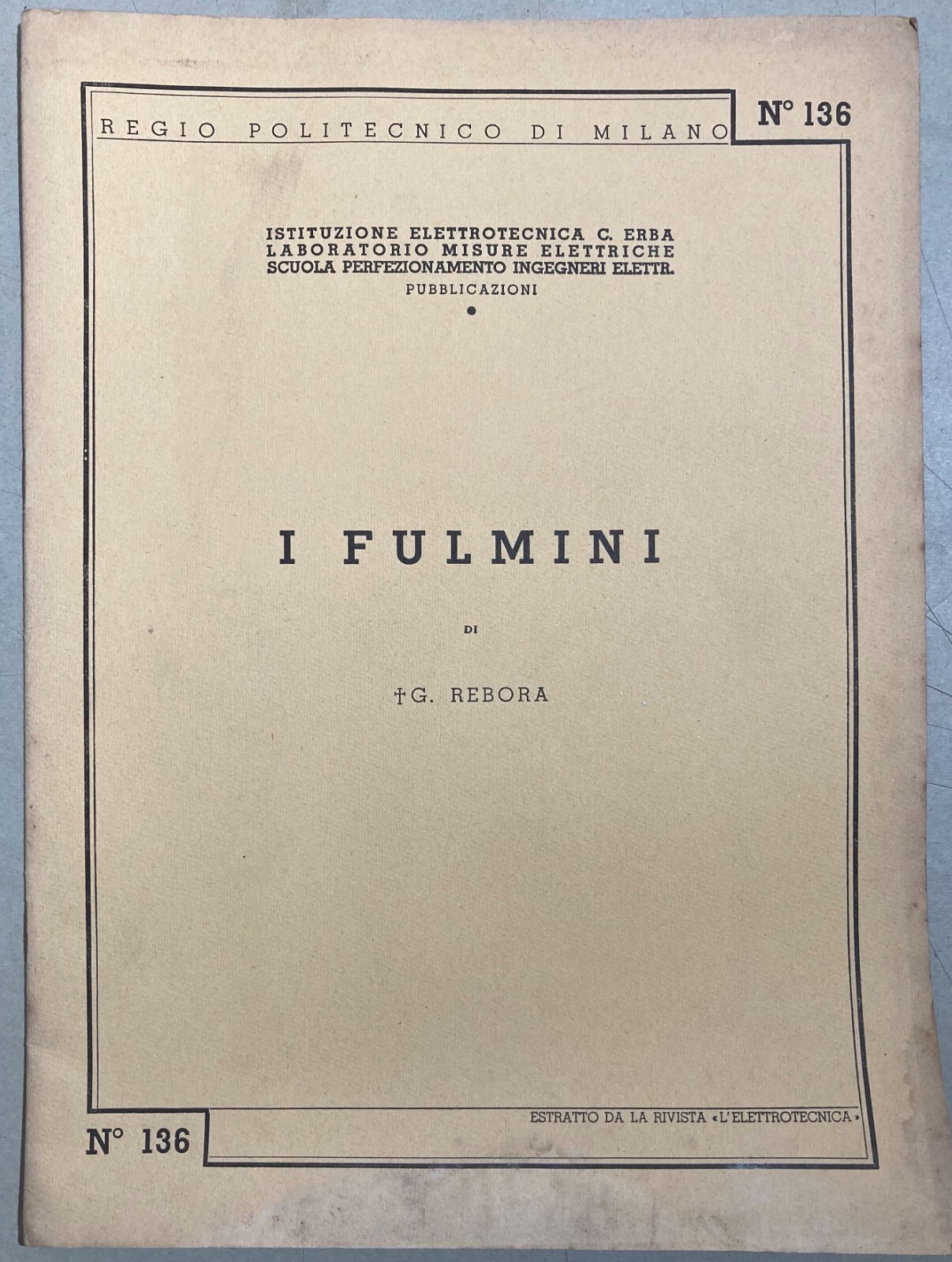 Elettrotecnica   I Fulmini   Politecnico Di Milano   Rebora   Illustrato d'Epoca   1940