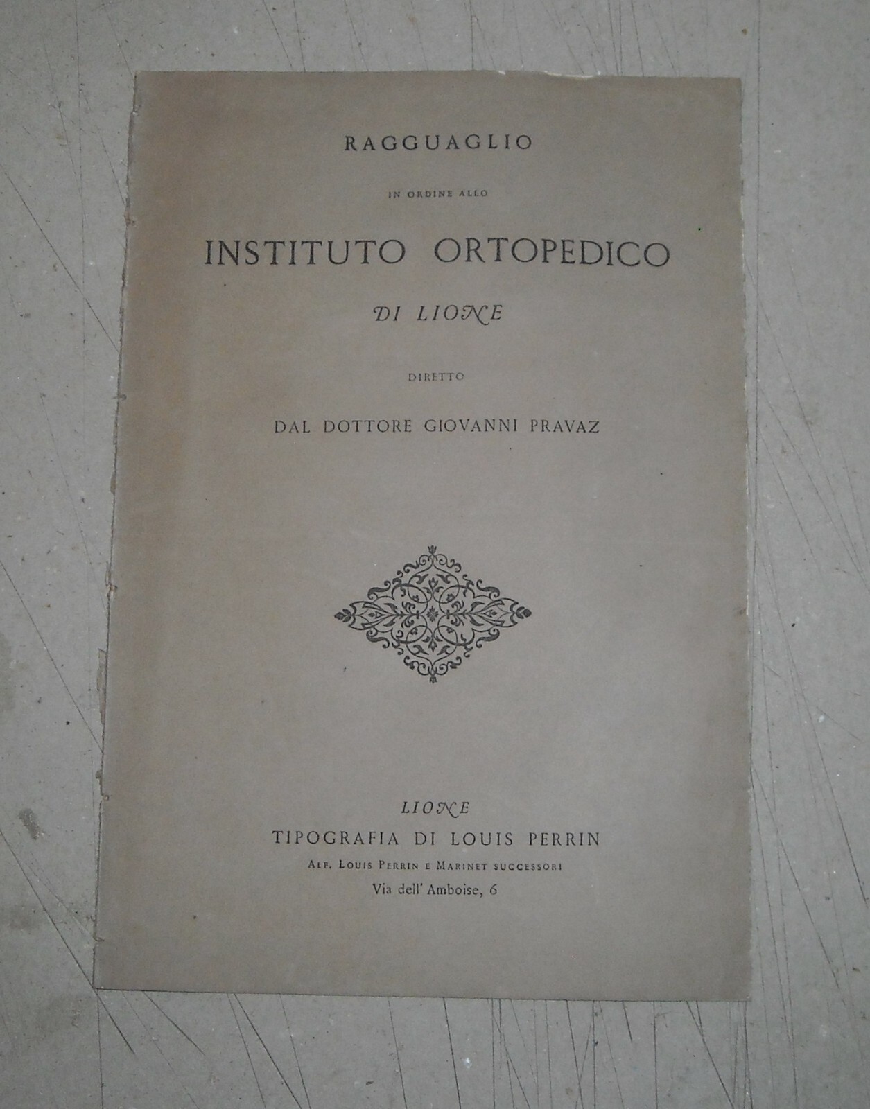 Medicina, Ortopedia, Istituto Ortopedico Lione, Dr. Pravaz, Ginnastica Correttiva