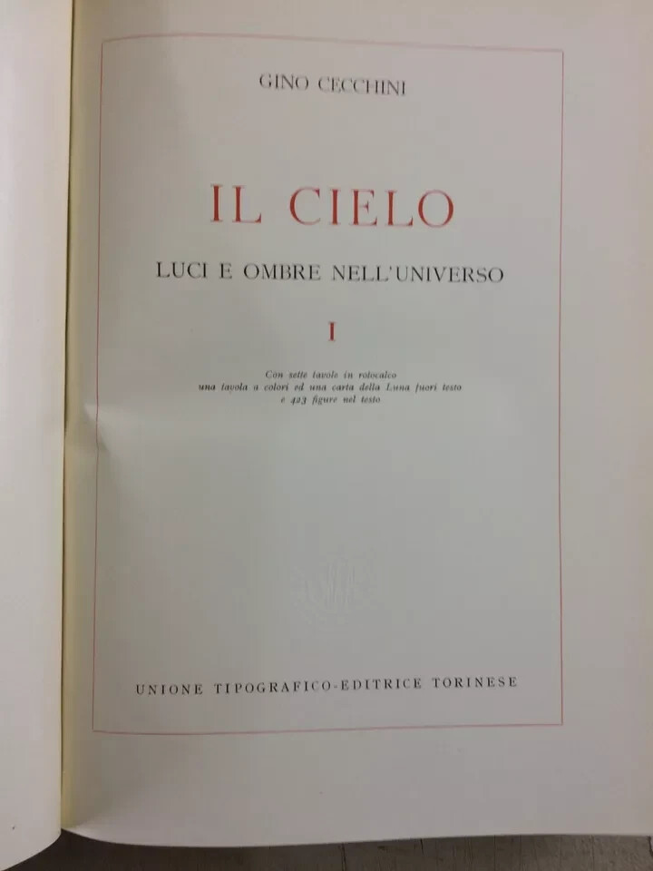 Gino Cecchini: Il Cielo. Luci E Ombre Nell'Universo (2 Voll., 1952)