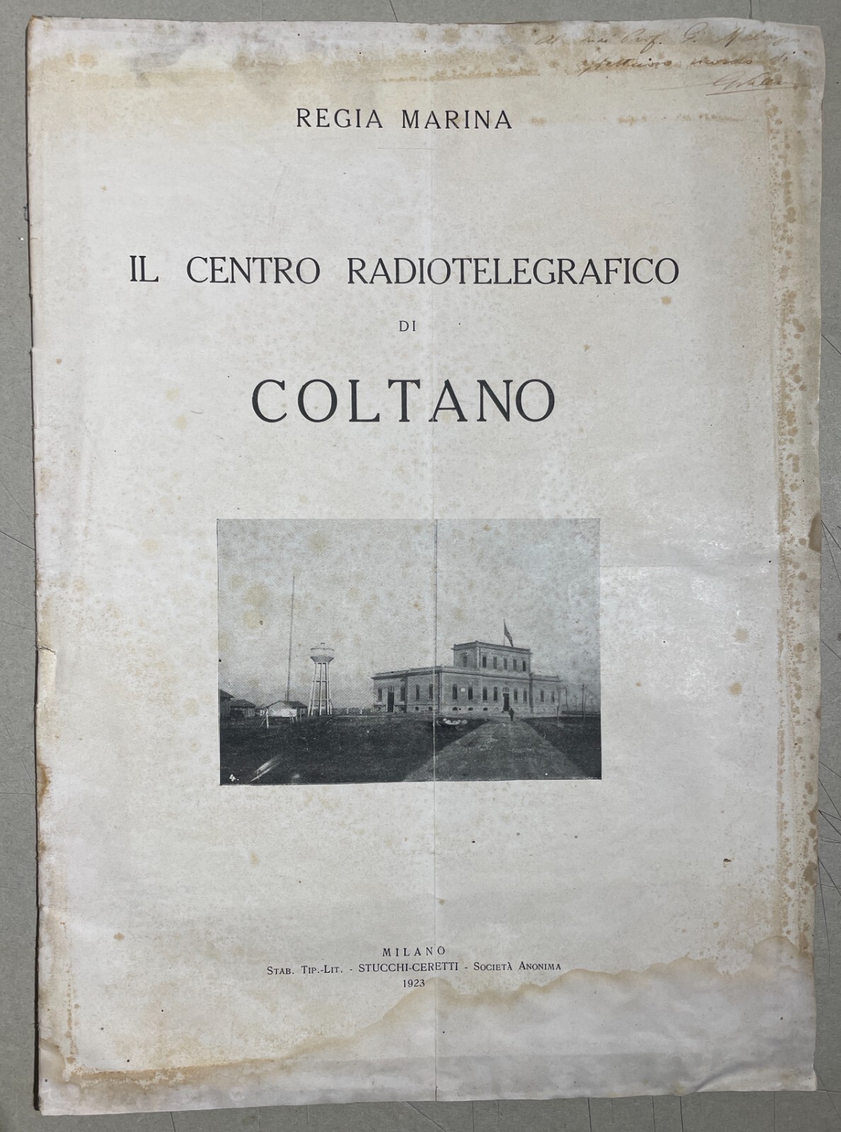 Il Centro Radiotelegrafico Di Coltano   G. Vallauri   Regia Marina   1923